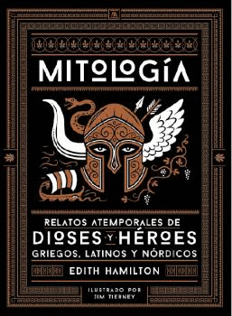 MITOLOGIA - RELATOS ATEMPORALES DE DIOSES Y HEROES